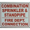 Combination Sprinkler and Standpipe FIRE Department Connection Sign (White, Reflective,