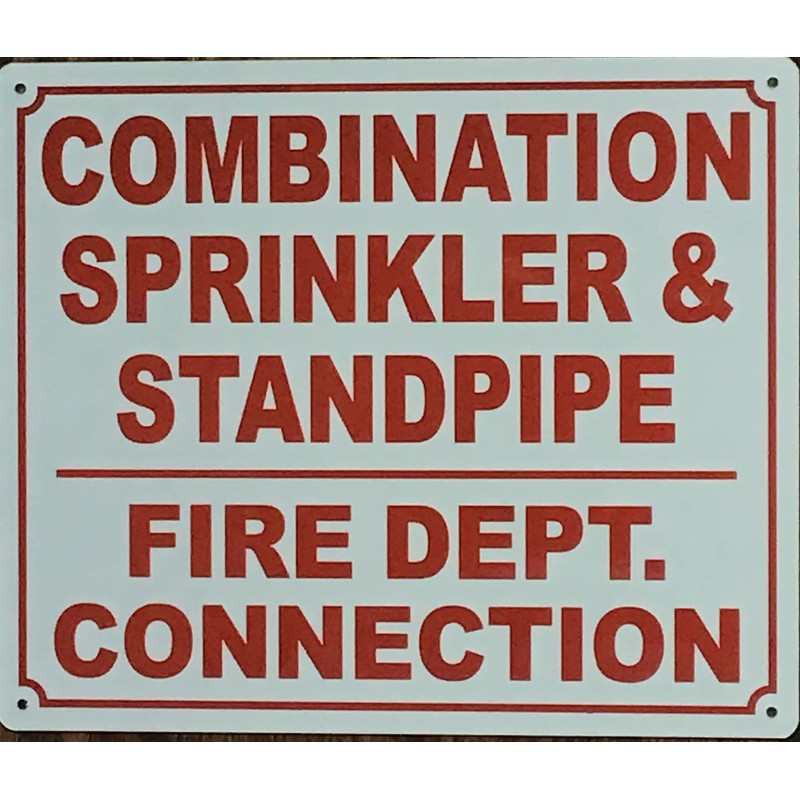 Combination Sprinkler and Standpipe FIRE Department Connection Sign (White, Reflective,