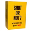 Shot Or Not Drinking Game