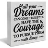 Inspirational Quote Decorative Wooden Box Sign All Your Dreams Can