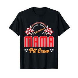 Race Car Birthday Party Matching Family Mama Pit Crew T-Shirt