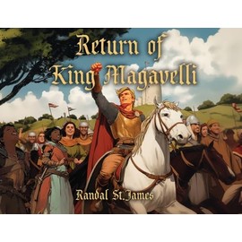 The Return of King Magavelli