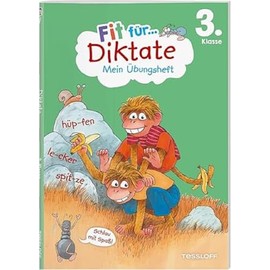 Fit für Diktate 3. Klasse. Mein Übungsheft | Mit über 100 Diktaten | Kurzdiktate und längere Diktate | Mit motivierendem Stickerbogen: Genau hinhören ... (Fit für die Schule Mein Übungsheft)