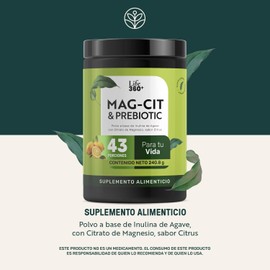 Life 360+ MAG–CIT & PREBIOTIC | 240.8 gramos| Citrato de magnesio en polvo| Prebiótico Inulina de Agave | Suplementos Alimenticio | Suplemento Alimenticio en Polvo 240.8 g | Presentación en Tarro