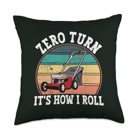 Zero Turn It's How I Roll Lawn Mower Lawnmower Zero Turn It's How I Roll, Sunset Lawn Mower Funny Lawnmower Throw Pillow, 18x18, Multicolor