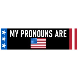 My Pronouns are USA Bumper Sticker My Pronouns are American Flag Sticker Patriotic Decal