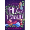 Hex and Hexability: Step into a world of witchcraft and