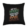 Not All Heroes Wear Capes Some Test Soil Agronomist Throw