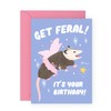 Cute and Humorous Possum Birthday Card – 'Get Feral!' –