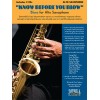 Know Before You Blow - Blues Edition for Alto Sax