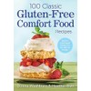 100 Classic Gluten-Free Comfort Food Recipes