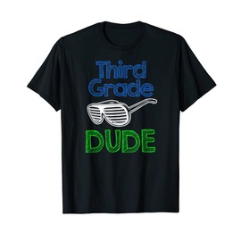 Third Grade Dude Cool Sunglasses Back To School T-Shirt