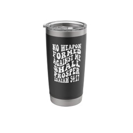 Retro Groovy Faith Isaiah 54 17 No Weapon Formed Against Me Stainless Steel Insulated Tumbler