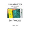 Lumina Eclectica - What I Find Interesting: Volume 4 -