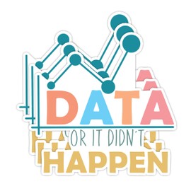 (3pcs) Data Or It Didn't Happen Sticker, Nurse Stickers, Paramedic Gifts, EMS Stickers, Funny Medical Stickers, Funny Nurse Stickers