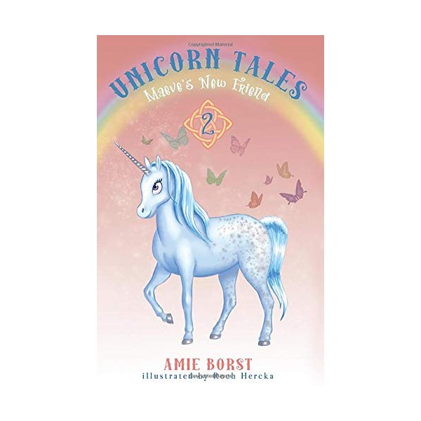 Maeve's New Friend (Unicorn Tales)