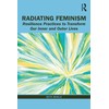 Radiating Feminism: Resilience Practices to Transform our Inner and Outer