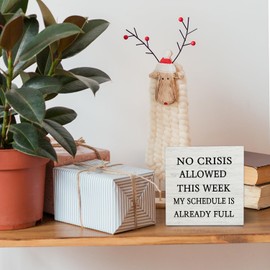 OVAcational No Crisis Allowed This Week Sign,Boss's Day Gifts,Funny Boss Gifts For Women Men,Cool Gifts For Bosses, Funny Home Office Desk Decor 5x5 Inches
