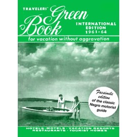 Travelers' Green Book: 1963-1964 International Edition (facsimile)