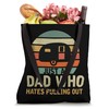 Just a Dad Who Hates Pulling Out Funny Camping Vintage