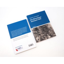 Der Warschauer Aufstand 1944 (Kriege der Moderne)