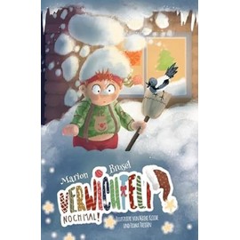 Geschichten über den Wichtel Harribert / Verwichtelt nochmal!: Eine Adventsgeschichte in 24 Kapiteln (Taschenbuchausgabe mit bunten Bildern, vereinfacht)