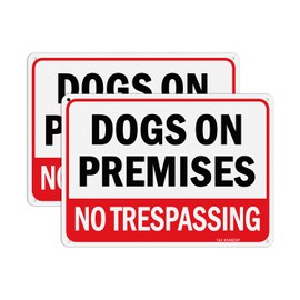 T&R Dogs On Premises No Trespassing Sign - 2 Pack - 10 x 7 Inches Rust Free .040 Aluminum Reflective - UV Protected, Waterproof, Weatherproof and Fade Resistant - 4 Pre-drilled Holes