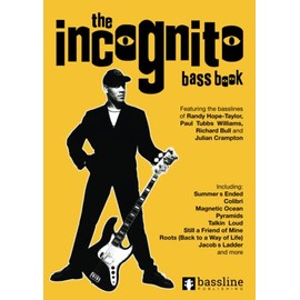 The Incognito Bass Book