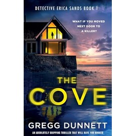 The Cove: An absolutely gripping thriller that will have you hooked