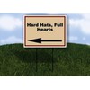 Hard Hats, Full Hearts Patriotic Left Arrow Single Sided 18x24