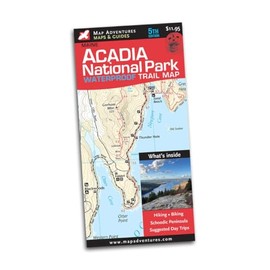 Map Adventures Acadia National Park Waterproof Trail Map, Maine Hiking and Biking Guide, 5th Edition