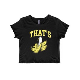 Funny Fruit Pun That's Bananas Juniors Lettuce Trim Crop Top Womens Baby Tee