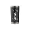 I’m Fine Liberty Torch Sarcastic Political Burnout Humor Stainless Steel