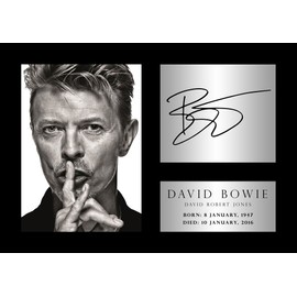 David Bowie Tribute Poster #100 Signature (copy) Born 1947 Died 2016 captioned. - A4 (297mm x 210mm) poster / print