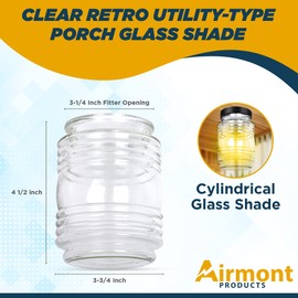 (Pack of 2) Airmont Products AP-10501, 4-1/2" Clear Retro Utility-Type Cylindrical Glass Porch Light Shade, 4-1/2" High x 3-3/4" Wide, 3-1/4" Fitter Style Opening, 2-Pack