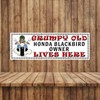 SHAWPRINT Grumpy Old HONDA BLACKBIRD Owner Lives Here metal sign/plaque