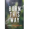 Born This Way: Breaking a Generational Curse