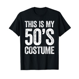 This Is My 50s Costume T-Shirt 1950s Party Shirt T-Shirt