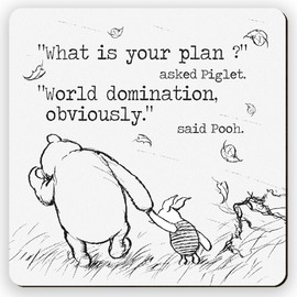 Dorothy Spring Sarcastic What is your plan? Special Friend Pooh Gift Coaster