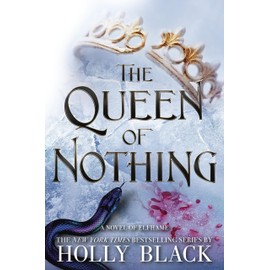 The Queen of Nothing (The Folk of the Air (3))