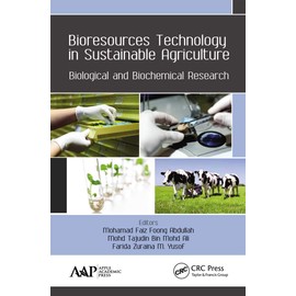 Bioresources Technology in Sustainable Agriculture: Biological and Biochemical Research