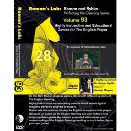 Roman's Chess Labs: 93, Highly Instructive and Educational Games for The English Opening