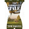 The Horseman's Tale