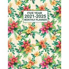 Five Year Monthly Planner 2021-2025: 5 Year Monthly Planner and Monthly Calendar with Holidays and Agenda Schedule Organiser with 60 Months Calendar a Perfect Gift for New year