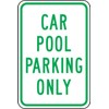 Accuform FRP273RA Engineer-Grade Reflective Aluminum Parking Sign, Legend "CAR Pool