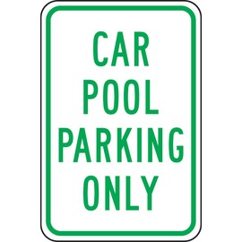 Accuform FRP273RA Engineer-Grade Reflective Aluminum Parking Sign, Legend "CAR Pool Parking ONLY", 18" Length x 12" Width x 0.080" Thickness, Green on White