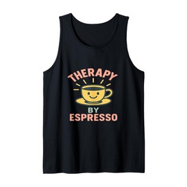 Therapy by Espresso Funny Coffee Quote Tank Top