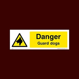 Danger Guard Dogs Plastic Sign (WG32) - Men Working, Very Hot Water, Mind Head, Mind Step, Water, Hot, Vehicles, Fragile Roof