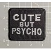 Unbranded Cute But Psycho Patch Punk Goth Funny Meme PatEmbroidered