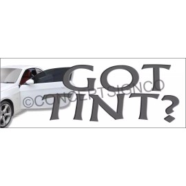 Concept Signs & Graphics 4'X10' GOT TINT? BANNER Outdoor Sign XL Auto Car Vehicle Window Tinting Dark BIG